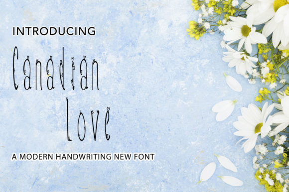Canadian Love Font for Creative Campaigns