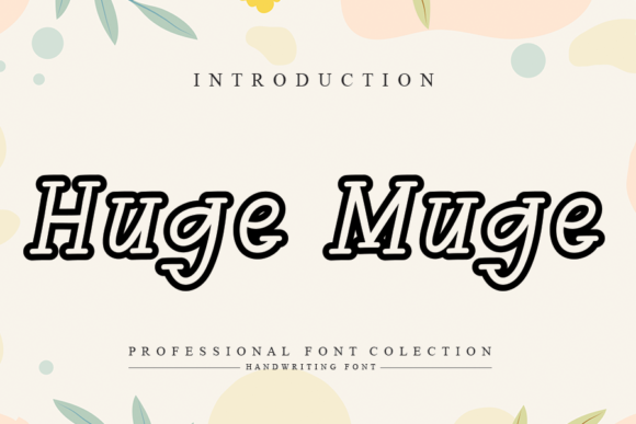 Huge Muge: A Modern Handwritten Font for Crafters & Sellers